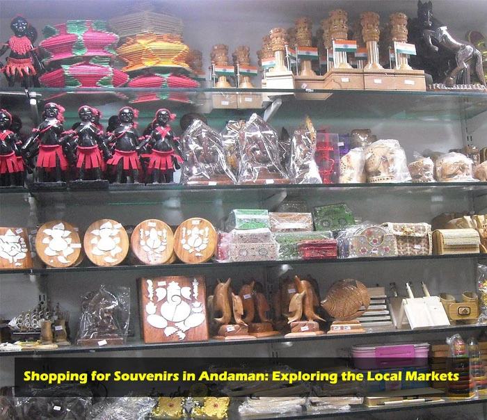 Shopping in Andaman Exploring the best local markets