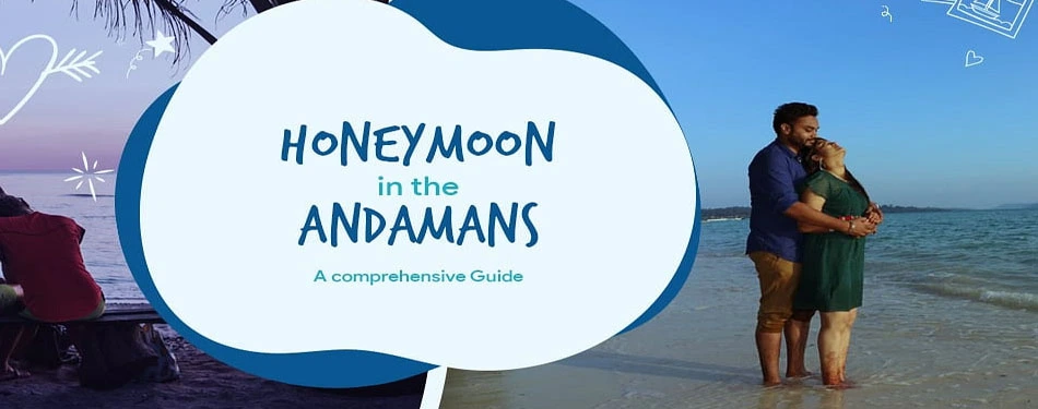 andaman honeymoon heaven