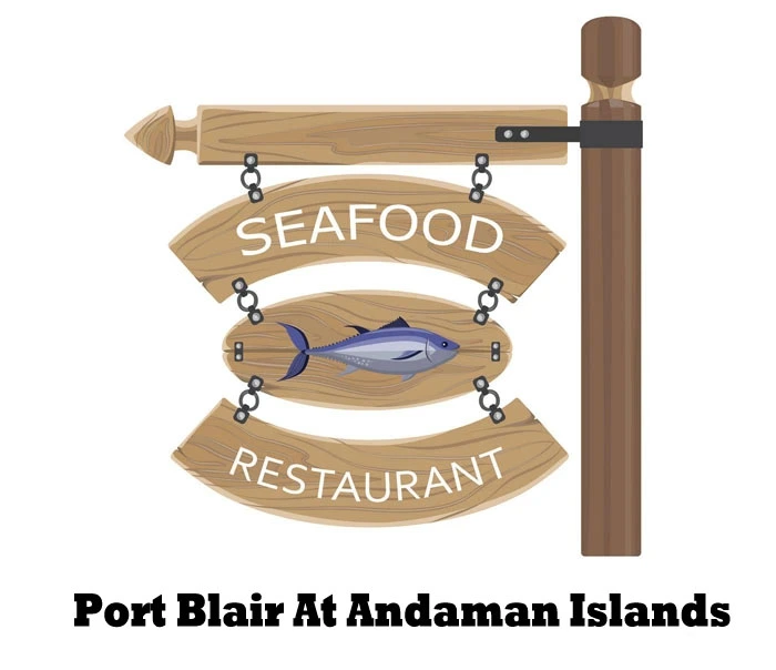 Seafood Restaurants in Port Blair