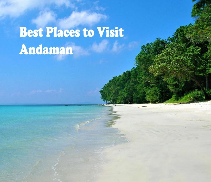 Places to Visit Andaman